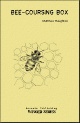 Bee-coursing Box